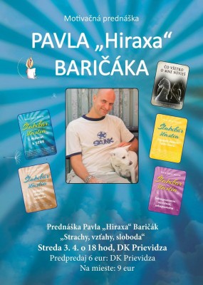 Motivačná prednáška Pavla "Hiraxa" Baričáka