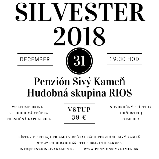 Silvester 2018 - Penzión Sivý Kameň