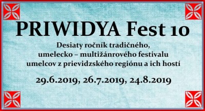 PRIWIDYA Fest 10 - 1. deň desiateho ročníka tradičného, umelecko – multižánrového festivalu