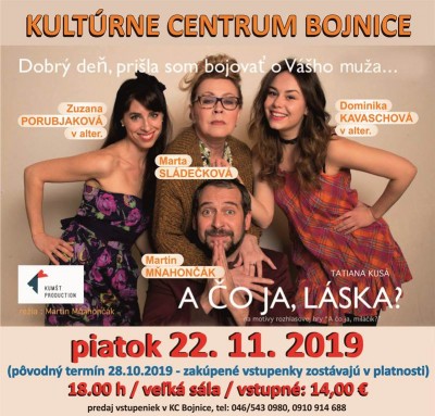 A ČO JA, LÁSKA? alebo Dobrý deň, prišla som bojovať o Vášho muža...