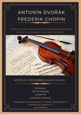 Antonín Dvořák, Frederik Chopin - koncert z diela velikánov
