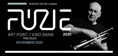 FÚZIE 2020 – festival nielen o jazze - preložené na november