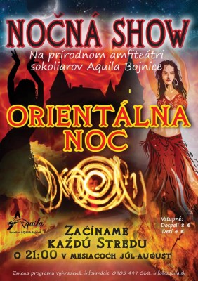 Nočná ohňová show Bojnice - Orientálna noc - Každú stredu