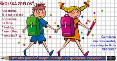 Školská zrelosť pre tatov i mamy