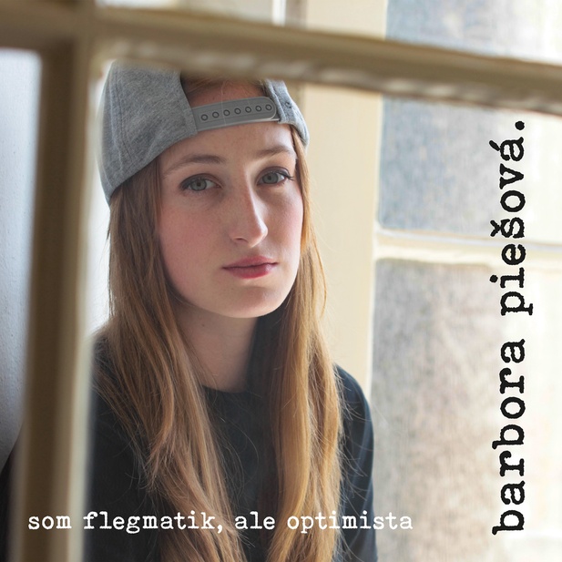 Video: SuperStar Barbora Piešová vydala album Som flegmatik, ale optimista. Celý je po slovensky.