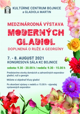 MEDZINÁRODNÁ VÝSTAVA MODERNÝCH GLADIOL doplnená o RUŽE a GEORGÍNY