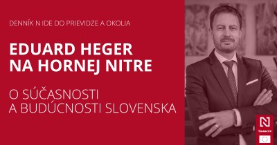 Eduard Heger na hornej Nitre o súčasnosti a budúcnosti Slovenska