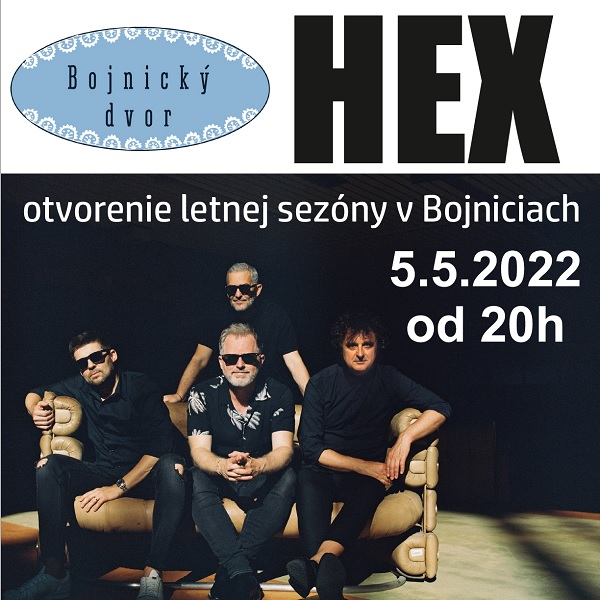 Koncert HEX - Bojnický dvor - otvorenie letnej sezóny 2022