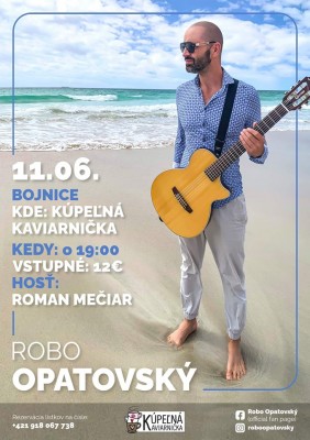 Koncert Robo Opatovský - Bojnice