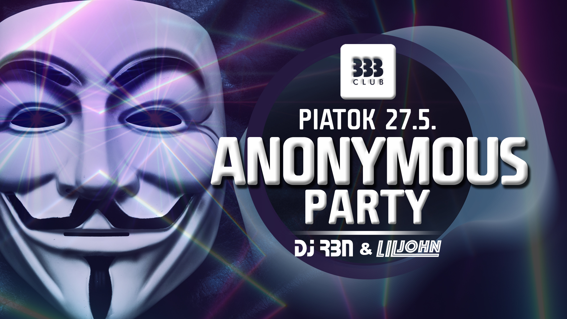 ★ ANONYMOUS Party ★ 27.5.