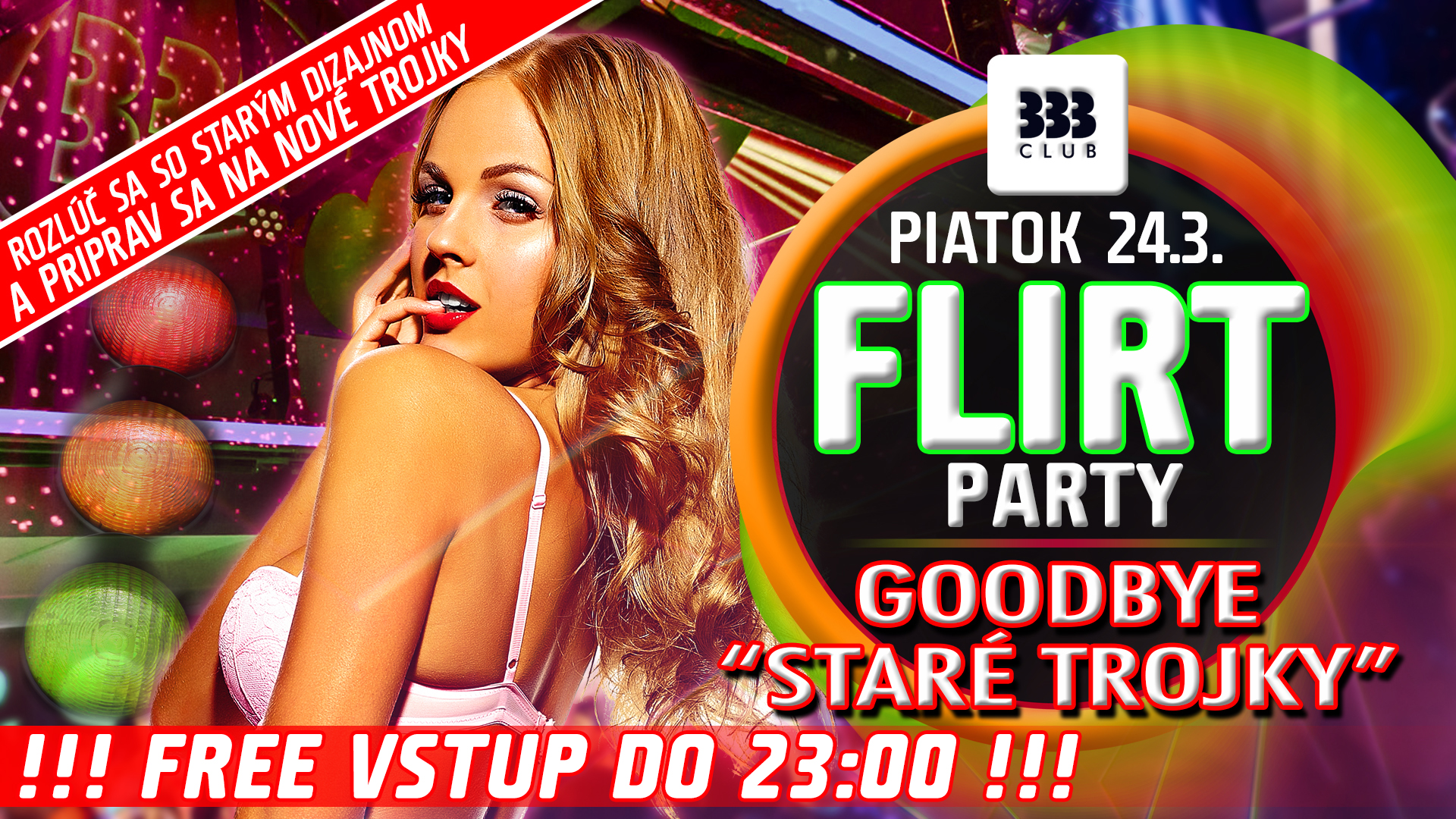 ♡ FLIRT Party // Goodbye "staré Trojky" ♡ 24.3.
