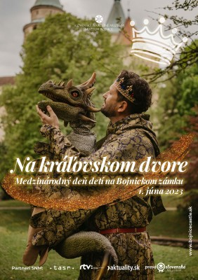 Bojnický zámok: Oslávte MDD ako na kráľovskom dvore