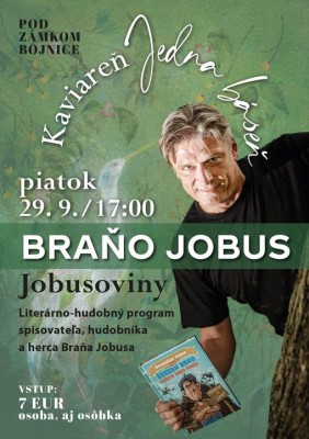 Braňo Jobus - Jobusoviny - Bojnice