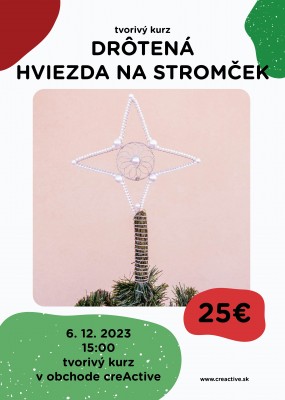 Tvorivý workshop - Drôtená hviezda na stromček