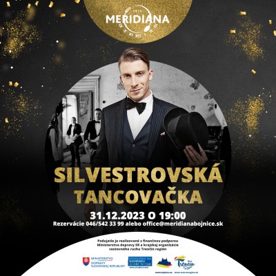 SILVESTROVSKÁ TANCOVAČKA V MERIDIANA BOJNICE REZORT