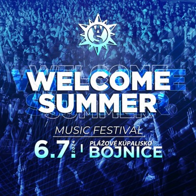 WELCOME SUMMER festival - Bojnice 2024