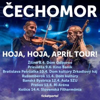 Čechomor - HOJA, HOJA, APRÍL TOUR! - Prievidza 2024