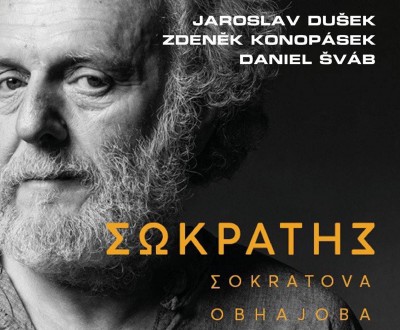 Sokratova obhajoba - Jaroslav Dušek, Daniel Šváb, Zdeněk Konopásek - Prievidza 2024