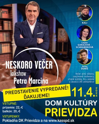 NESKORO VEČER – Talkshow Petra Marcina opäť v Prievidzi