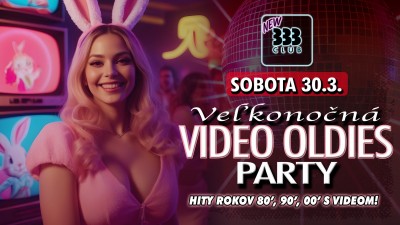 📺 Veľkonočná VIDEO OLDIES PARTY 📺 So 30.3.