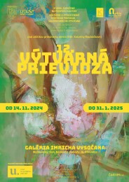 12. VÝTVARNÁ PRIEVIDZA  V GALÉRII IMRICHA VYSOČANA 0