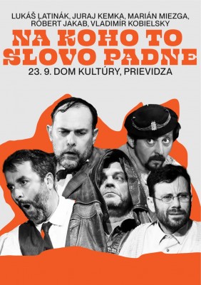 Na koho to slovo padne - Prievidza