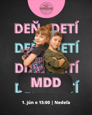 Medzinárodný DEŇ DETÍ  v MERIDIANE