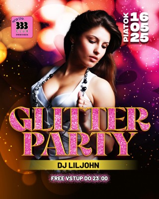 ✨ GLITTER PARTY @ Club 333 ✨ Pia 16.5.