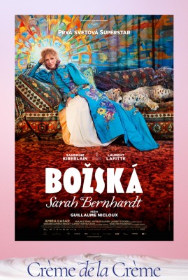CRÈME DE LA CRÈME: BOŽSKÁ SARAH BERNHARDT
