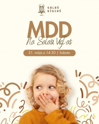 🎉 MDD na Salaši Vígľaš! 🎉