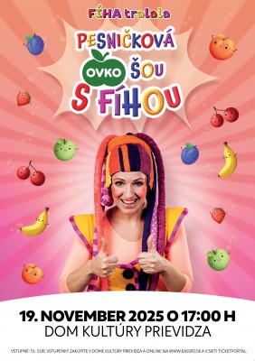 FÍHA TRALALA - Pesničková OVKO šou s Fíhou