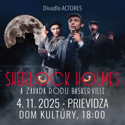 SHERLOCK HOLMES a záhada rodu Baskerville
