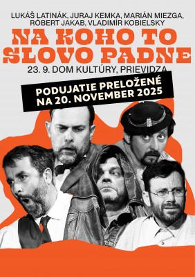 Na koho to slovo padne - Prievidza