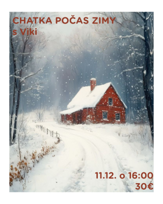 Workshop - Chatka Počas Zimy