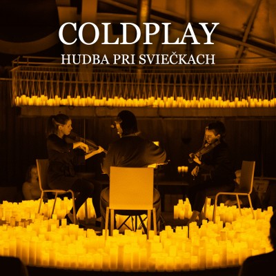 COLDPLAY HUDBA PRI SVIEČKACH Prievidza