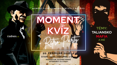 Moment kvíz + Video Retro párty