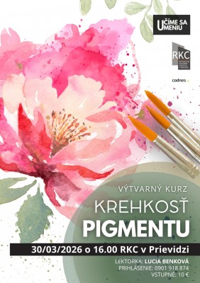 Učíme sa umeniu 2026: Krehkosť pigmentu