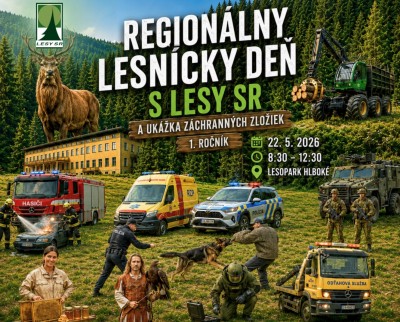REGIONÁLNY LESNÍCKY DEŇ S LESY SR A UKÁŽKA ZÁCHRANNÝCH ZLOŽIEK 1. ROČNÍK