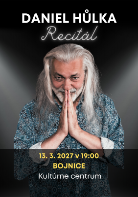 Daniel Hůlka: Recitál 1 | Bojnice