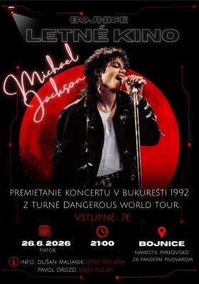 Letné kino v Bojniciach - legendárny koncert Michael Jackson – Live in Bucharest