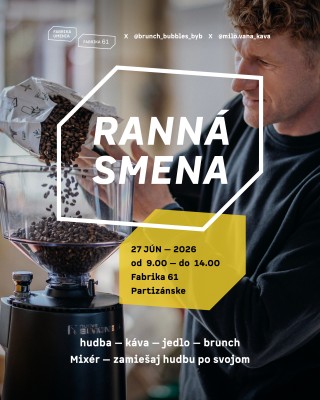 Ranná smena - Fabrika 61