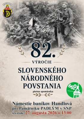 82. výročie SLOVENSKÉHO NÁRODNÉHO POVSTANIA