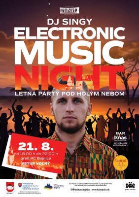 DJ SINGY – ELECTRONIC MUSIC NIGHT / letná párty pod holým nebom