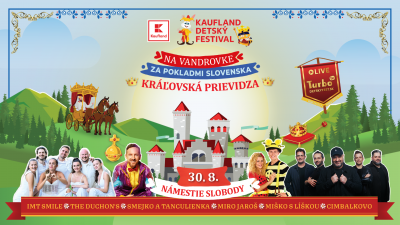 KAUFLAND DETSKÝ FESTIVAL - PRIEVIDZA - MIRO JAROŠ, IMT SMILE - Kompletný program