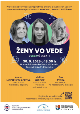 Ženy vo vede – ZVEDAVÉ DEBATY – Prievidza - VEDA NA DOSAH