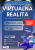Vstúpte do sveta virtuálnej reality