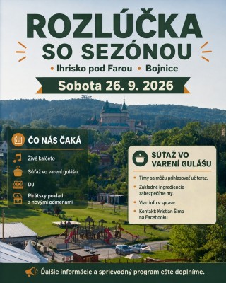 ROZLÚČKA SO SEZÓNOU NA IHRISKU POD FAROU Bojnice
