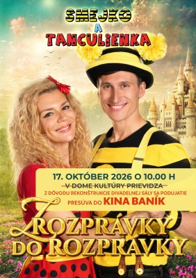 SMEJKO A TANCULIENKA - Z Rozprávky do rozprávky - Prievidza