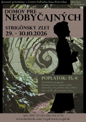 Strigônsky zlet "Domov pre neobyčajných"