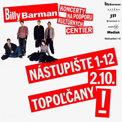 Billy Barman × Nástupište 1-12 | Koncerty na podporu kultúrnych centier